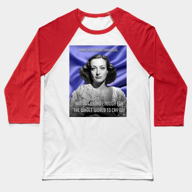 Joan Crawford Quote Purple Baseball T-Shirt by CrazyPencilComics